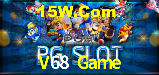 V68 Game,V68 Bet
