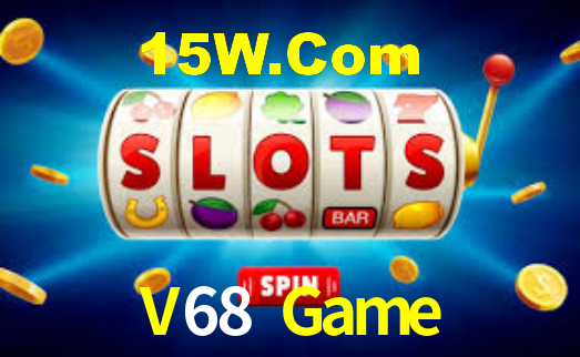V68 Game,V68 Bet